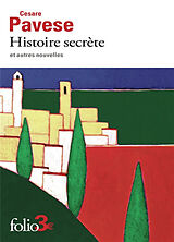 Broché Histoire secrète : et autres nouvelles de Cesare Pavese