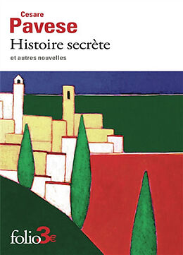 Broché Histoire secrète : et autres nouvelles de Cesare Pavese