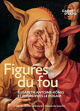 Broché Figures du fou de Elisabeth; Le Pogam, Pierre-Yves Antoine-König