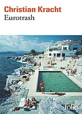 Broschiert Eurotrash von Christian Kracht