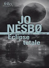 Broschiert Une enquête de l'inspecteur Harry Hole. Eclipse totale von Jo Nesbo