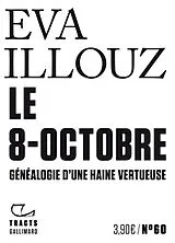 Broschiert Le 8-octobre : généalogie d'une haine vertueuse von Eva Illouz