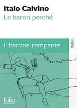 Broschiert Le baron perché. Il barone rampante von Italo Calvino