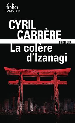 Livre de poche La colère d'Izanagi de Cyril Carrère