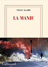 Broché La manif de Nelly Alard