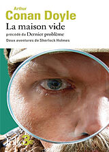 Broché La maison vide. Le dernier problème : deux aventures de Sherlock Holmes de Arthur Conan Doyle