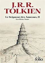 Broschiert Le seigneur des anneaux. Vol. 2. Les deux tours von John Ronald Reuel Tolkien