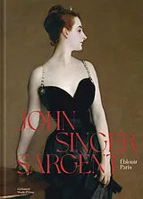 Broschiert John Singer Sargent : éblouir Paris von 