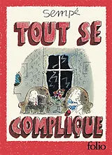 Broschiert Tout se complique von Jean-Jacques Sempé