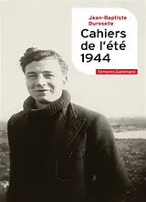 Broschiert Cahiers de l'été 1944 von Jean-Baptiste Duroselle