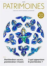  Patrimoines, n° 20. Patrimoine sacré, patrimoine vivant von Revue