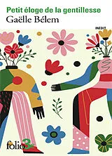 Broschiert Petit éloge de la gentillesse von Gaëlle Bélem