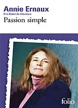 Kartonierter Einband Passion simple von Annie Ernaux