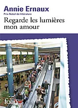 Kartonierter Einband Regarde les lumières mon amour von Annie Ernaux