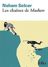 Broschiert Les chaînes de Markov von Noham Selcer