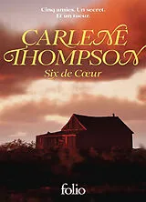 Broschiert Six de coeur : thriller von Carlene Thompson