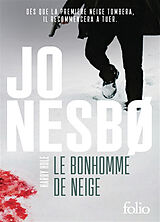 Broschiert Une enquête de l'inspecteur Harry Hole. Le bonhomme de neige von Jo Nesbø