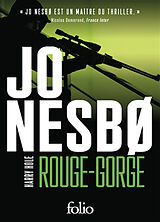 Broschiert Une enquête de l'inspecteur Harry Hole. Rouge-gorge von Jo Nesbø