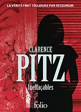 Broschiert Ineffaçables : thriller von Clarence Pitz