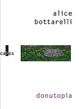 Broschiert Donutopia von Alice Bottarelli