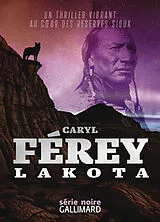Broschiert Lakota von Caryl Férey