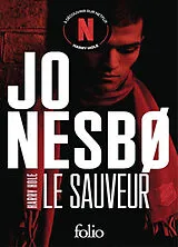 Broschiert Une enquête de l'inspecteur Harry Hole. Le sauveur von Jo Nesbø