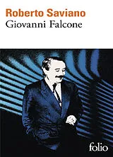 Kartonierter Einband Giovanni Falcone von Roberto Saviano