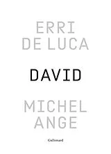Broschiert David, Michel-Ange : enquête sur une disproportion von Erri De Luca