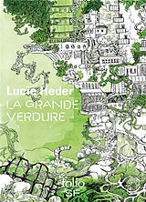 Broschiert La grande verdure von Lucie Heder
