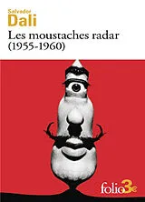Broschiert Les moustaches radar (1955-1960) von Salvador Dali