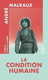 Broschiert La condition humaine von André Malraux