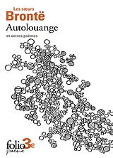 Broschiert Autolouange : et autres poèmes von Brontë