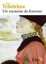 Broschiert Un royaume de femmes. De l'amour von Anton Tchekhov