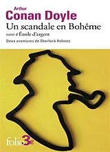 Broschiert Un scandale en Bohême. Etoile d'argent : deux aventures de Sherlock Holmes von Arthur Conan Doyle
