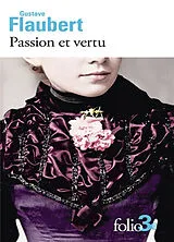 Broschiert Passion et vertu von Gustave Flaubert