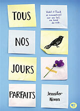 Broché Tous nos jours parfaits de Jennifer Niven