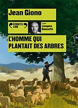  L'homme qui plantait des arbres von Jean Giono