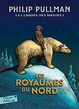 Broschiert A la croisée des mondes. Vol. 1. Les royaumes du Nord von Philip Pullman