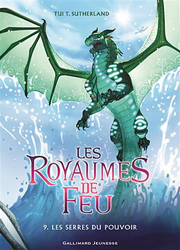 Broschiert Les royaumes de feu. Vol. 9. Les serres du pouvoir von Tui T. Sutherland