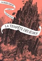 Broschiert La passe-miroir. Vol. 4. La tempête des échos von Christelle Dabos