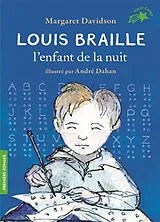 Broschiert Louis Braille, l'enfant de la nuit von Margaret Davidson