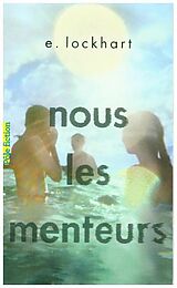 Broschiert Nous les menteurs von E. Lockhart