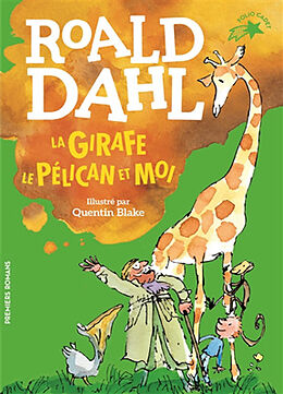 Broschiert La girafe, le pélican et moi von Roald Dahl