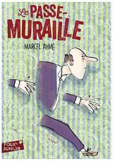 Couverture cartonnée Le passe-muraille de Marcel Aymé