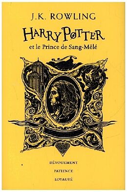 Livre Relié Harry Potter et le Prince de Sang-Mele - Edition Poufsouffle de J. K. Rowling