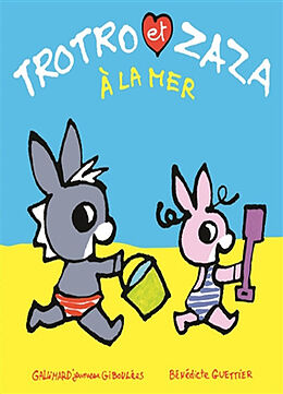 Broschiert Trotro et Zaza. Vol. 13. Trotro et Zaza à la mer von Bénédicte Guettier