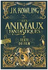 Broschiert Les animaux fantastiques : le texte du film von J. K. Rowling