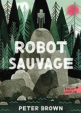 Broschiert Robot sauvage von Peter Brown