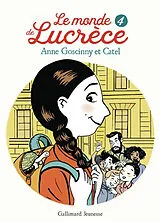Broschiert Le monde de Lucrèce. Vol. 4 von Anne; Catel Goscinny