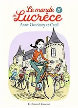 Broschiert Le monde de Lucrèce. Vol. 6 von Anne; Catel Goscinny